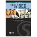 Success with BEC Preliminary: The New Business English Certificates Course: Preliminary Students Book
