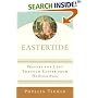 Eastertide: Prayers for Lent Through Easter from The Divine Hours (Tickle, Phyllis)