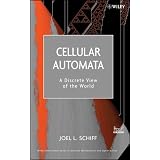 Cellular Automata: A Discrete View of the World (Wiley Series in Discrete Mathematics & Optimization)
