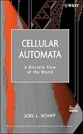 Cellular Automata: A Discrete View of the World (Wiley Series in Discrete Mathematics & Optimization)