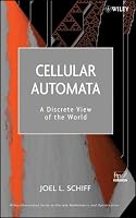 Cellular Automata: A Discrete View of the World (Wiley Series in Discrete Mathematics & Optimization)