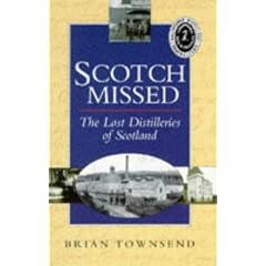 Scotch Missed: Lost Distilleries of Scotland