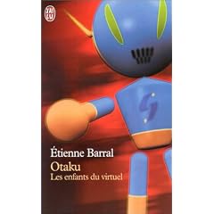 Otaku : Les Enfants du virtuel