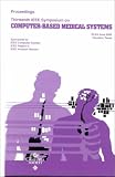 Review Institute of Electrical & Electronics Enginee  / 13th IEEE Symposium on Computer-Based Medical Systems: Cbms 2000 : 22-24 June 2000 Houston, Texas, USA : Proceedings (Symposium on Computer Based Medical Systems)