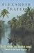 Tales from the Torrid Zone: Travels in the Deep Tropics