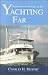 Book Yachting Far