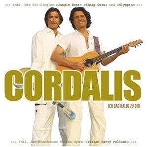 Cordalis - Ich Sag Hallo Zu Dir - Zortam Music