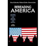 rereading america cultural contexts for critical thinking and writing