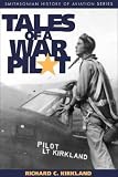 Tales of a War Pilot (A Smithsonian history of aviation)