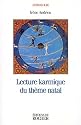 Lecture karmique du th&egrave;me natal