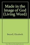 Made in the image of God : looking at the lssues of leadership, gender and evangelism