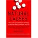 Natural Causes: Death, Lies and Politics in America's Vitamin and Herbal Supplement Industry