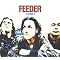 The Essential FEEDER Experience!