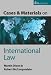 Cases and Materials on International Law
