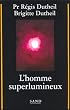 L'homme superlumineux