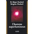 L'homme superlumineux