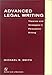 cover of Advanced Legal Writing: Theories and Strategies in Persuasive Writing (Legal Research and Writing)