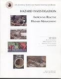 Hazard Investigation: Improving Reactive Hazard Management