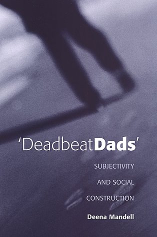 deadbeat dads subjectivity and social construction