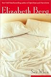 Say When: A Novel