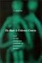 The Heart Is Unknown Country: Love in the Changing Economy of Northeast Brazil