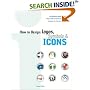 How to Design Logos, Symbols and Icons