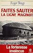Faites sauter la ligne maginot