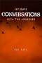 Intimate Conversations with The Awakener