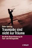 Review Wiley-VCH  / Traumjobs Sind Nicht Nur Traume