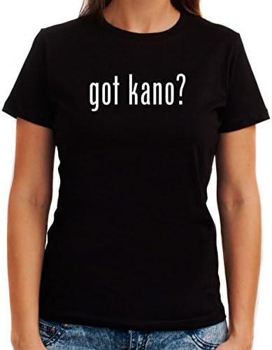 Got Kano? Women T-Shirt