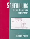 Scheduling: Theory, Algorithms, and Systems (2nd Edition)