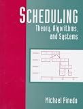 Scheduling: Theory, Algorithms and Systems