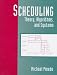 Scheduling: Theory, Algorithms and Systems