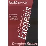 Old Testament Exegesis: A Handbook for Students and Pastors