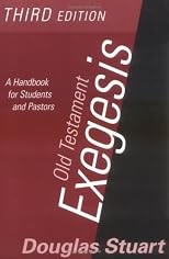 Old Testament Exegesis, Fourth Edition: A Handbook for Students and Pastors