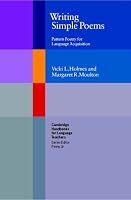 Writing Simple Poems: Pattern Poetry for Language Acquisition (Cambridge Handbooks for Language Teachers)