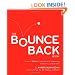 The Bounce Back Book: How to Thrive in the Face of Adversity, Setbacks, and Losses