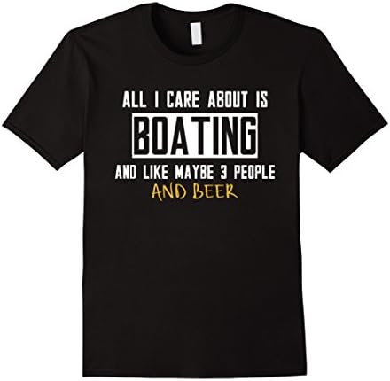 Men's All I Care About Is Boating T Shirt XL Black