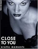 cover of Close to you. Erotic moments