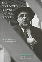 The Collected Poems of Charles Olson: Excluding the <i>Maximus</i> Poems