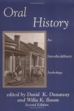 Oral History: An Interdisciplinary Anthology (AASLH Book Series)