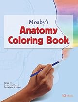 Mosby's Anatomy Coloring Book, 1e Mosby's Anatomy Coloring Book, 1e