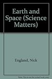 Earth and space