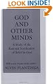 God and Other Minds: Study of the Rational Justification of Belief in God (Cornell Paperbacks)
