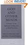 God and Other Minds: A Study of the Rational Justification of Belief in God (Cornell Paperbacks)