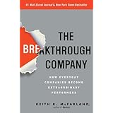 the breakthrough company how everyday companies become extraordinary performers