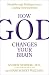 How God Changes Your Brain: Breakthrough Findings from a Leading Neuroscientist
