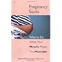 Pregnancy Sucks: What to Do When Your Miracle Make&hellip by Joanne Kimes