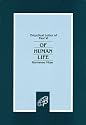 Of Human Life-Humanae Vitae (Encyclical Letter of Paul VI)