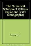 The numerical solution of Volterra equations